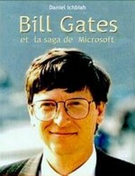 Biographie de Bill Gates crite par Daniel Ichbiah